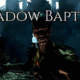 Shadow Baptism Free Download