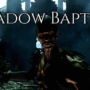 Shadow Baptism Free Download